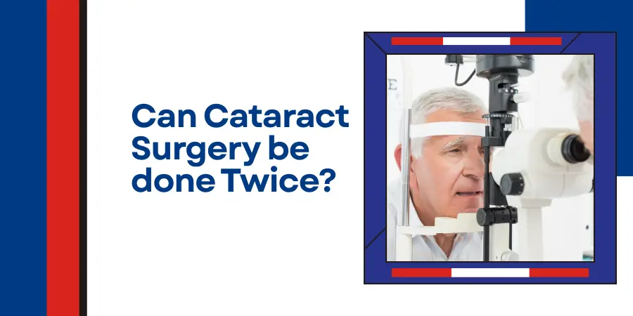 can cataract surgery be done twice